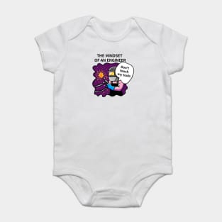 THE MINDSET  OF AN ENGINEER, Do not touch  my tools Baby Bodysuit